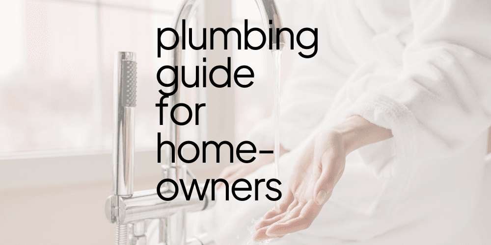 Plumbing Basics: A Guide for Homeowners | Qeeper