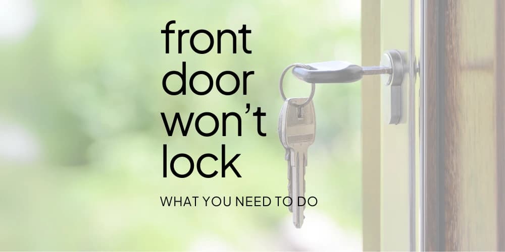 Front-Door-Wont-Lock_.webp
