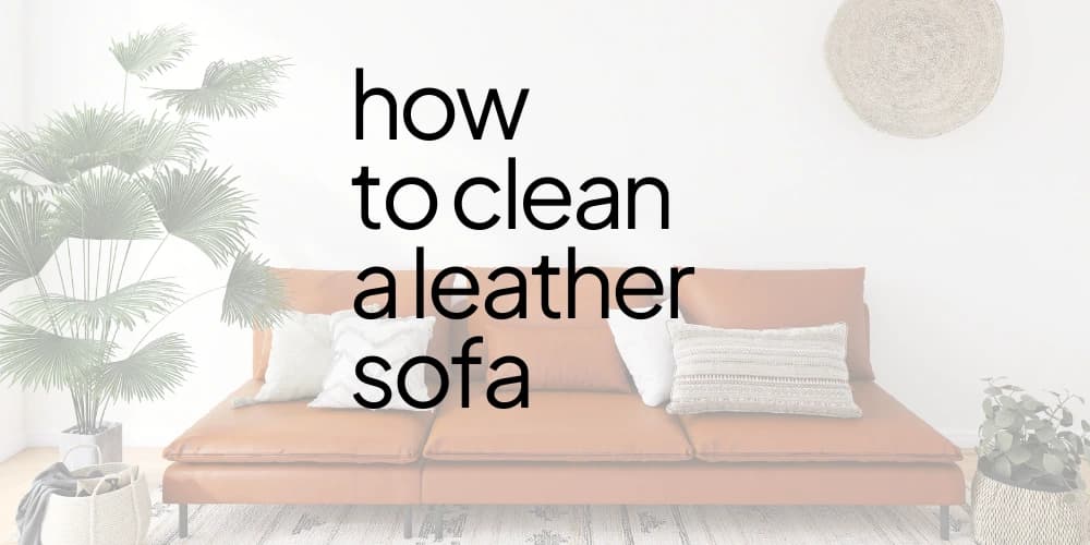 how-to-clean-a-leather-sofa.webp