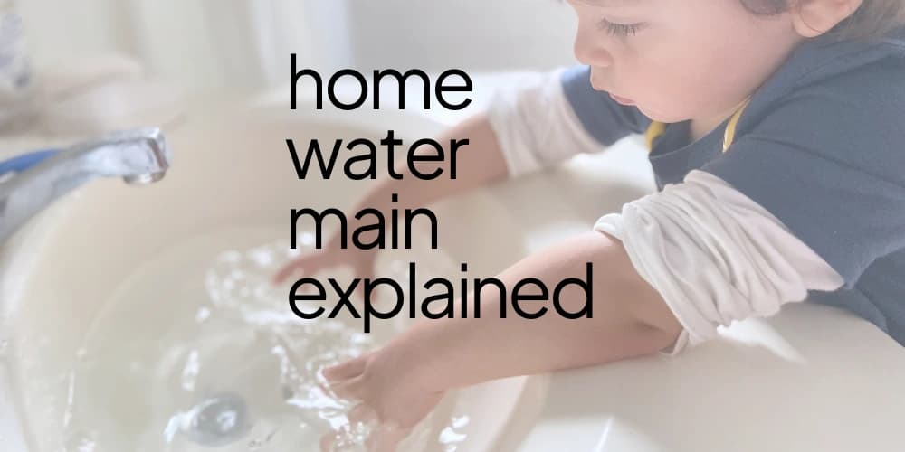 Home-Water-Main-Explained.webp