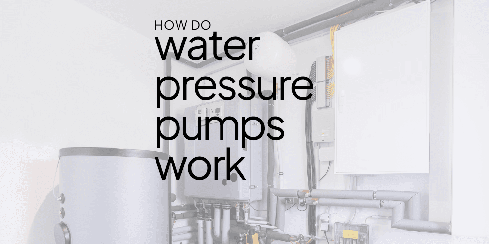 How-Do-Water-Pressure-Pumps-Work.png