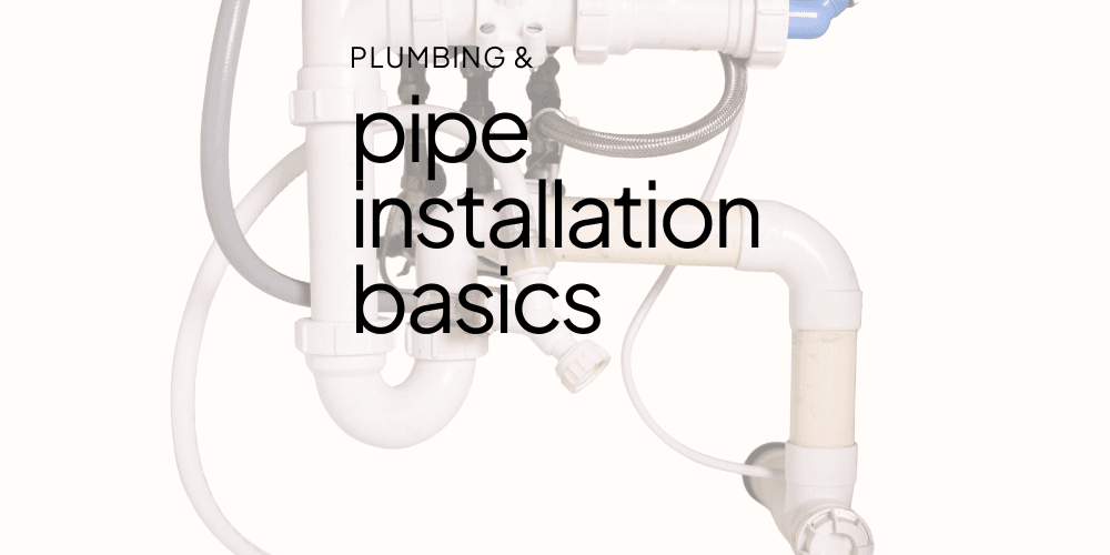 Plumbing-Pipe-Installation-Basics.png